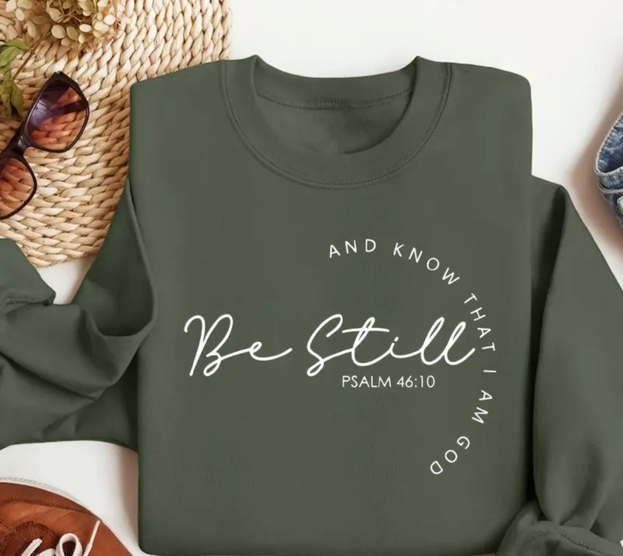 Be Still and Know SweatShirt Medium