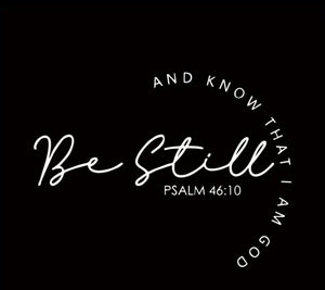 Be Still and Know SweatShirt Medium